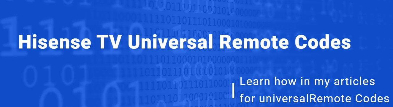 Hisense TV Codes for Universal Remote